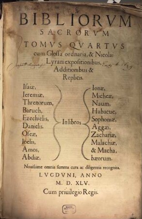 Biblia Sacra, 4. Cum Glossa ordinaria ... In Libros Isaiae, Ieremiae, Threnorum, Baruch, Ezechielis, Danielis ... Malachiae, & Machabaeorum