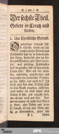 Der sechste Theil. Gebete in Creuz und Leiden.