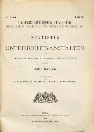 Statistik der Unterrichtsanstalten in den im Reichsrate vertretenen Königreichen und Ländern : für d. Jahr .... 1894/95 (1898)