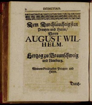 Dem Durchläuchtigsten Printzen und Herrn, Herrn August Wilhelm, Hertzog zu Braunschweig und Lüneburg.