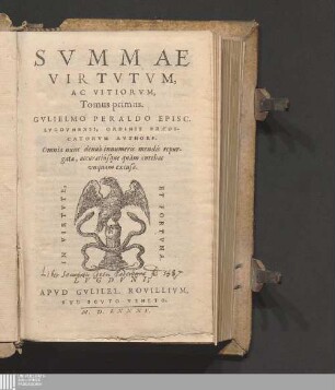 Tomus primus: Svmmae Virtvtvm, Ac Vitiorvm , Tomus ... Summa virtutum ac vitiorum