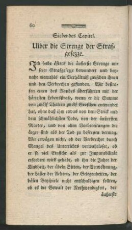 Siebendes Capitel. Uiber die Strenge der Strafgesezze