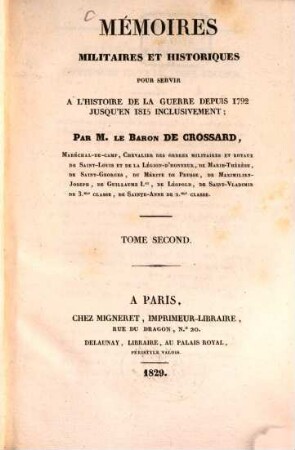 Mémoires militaires et historiques pour servir à l'histoire de la guerre depuis 1792 jusqu'en 1815 inclusivement. 2
