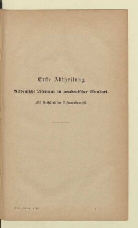 Erste Abteilung. Altdeutsche Literatur in neudeutscher Mundart.