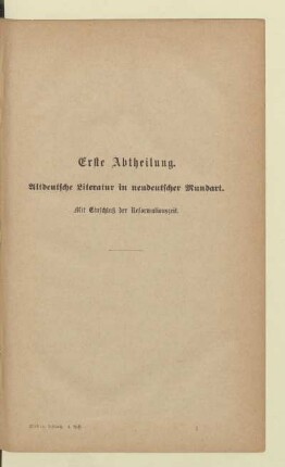 Erste Abteilung. Altdeutsche Literatur in neudeutscher Mundart.