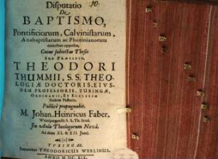 Disp. de baptismo : pontificiorum ... erroribus opposita