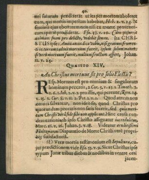 Quaestio XIV. An Christus mortuus sit solis Electis?