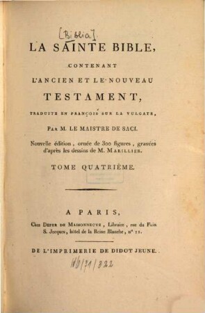 La Sainte Bible : contenant l'Ancien et le Nouveau Testament, traduite en françois sur la Vulgate. 4