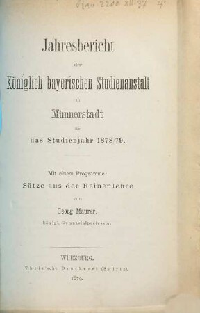 Jahresbericht der Königlich Bayerischen Studienanstalt zu Münnerstadt. 1878/79