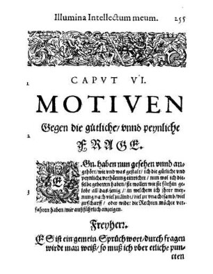 Caput VI. Motiven Gegen die gütliche und peynliche Frage.
