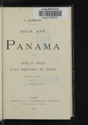Deux ans à Panama : notes et récits d'un ingénieur du canal