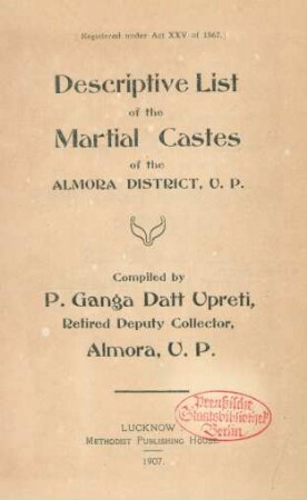 Descriptive list of the martial castes of the Almora District, U.P.