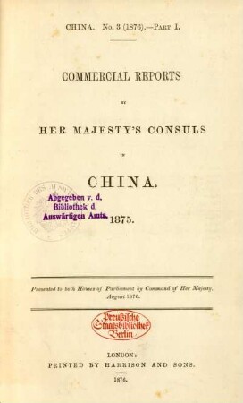 1875: Commercial reports by Her Majesty's consuls in China