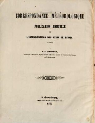 Meteorologičeskoe obozrěnie Rossii : izdavaemoe Glavnym Upravleniem Korpusa Gornych Inženerov, 1863 (1865)