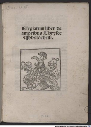 Elegiarum liber de amoribus Chryseae et Philochrysi : mit Vorrede und Gedicht des Autors an Pinus Ordelaphus