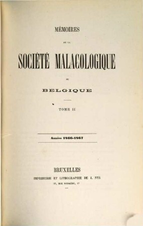 Annales de la Société Royale Malacologique de Belgique. 2, 2. 1866/67
