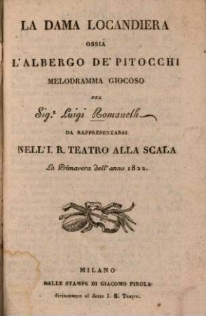 La dama locandiera ossia L'albergo de'pitocchi : Melodramma giocoso