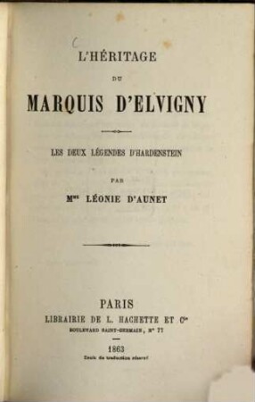 L'héritage du marquis d‛Elvigny : Les deux légendes d'Hardenstein