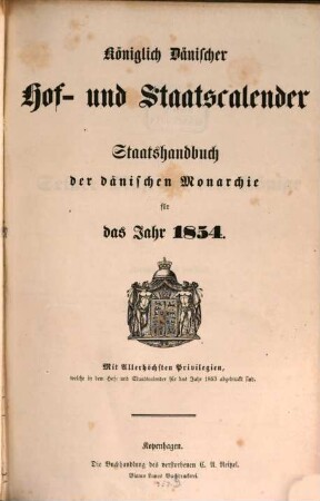 Königlich-dänischer Hof- und Staatskalender : nebst einem genealogischen Verzeichnisse, 1854