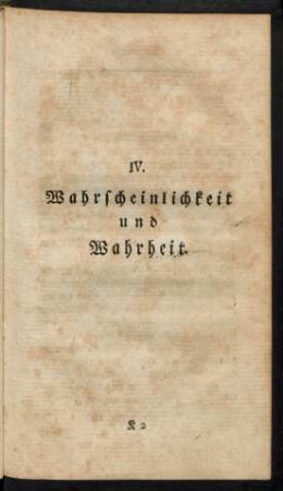 IV. Wahrscheinlichkeit und Wahrheit.