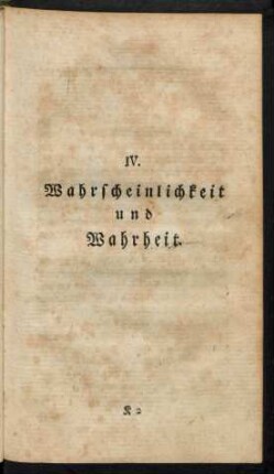 IV. Wahrscheinlichkeit und Wahrheit.