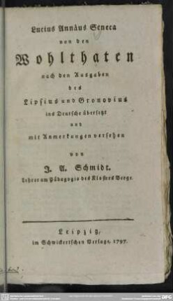 Lucius Annäus Seneca von den Wohlthaten
