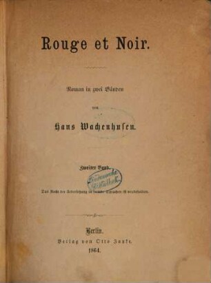 Rouge et Noir : Roman in zwei Bänden. 2. Band