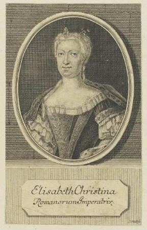 Bildnis der Elisabeth Christina Romanorum Imperatrix