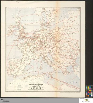 Carte des communications télegraphiques : ainsi que des chemins de fer de l'Europe : dressée d'apres les documents officiels dans le bureau technique de la Direction Générale des Télégraphes