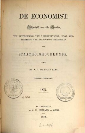 De economist : Netherlands economic review ; quarterly review of the Royal Netherlands Economic Association. 1852