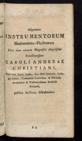 Adparatus Instrumentorum Mathematico-Physicorum ... Caroli Andreae Christiani, ... publica Auctione distrahendus