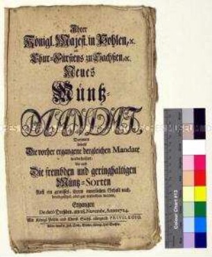 Mandat von Friedrich August I. Kurfürst von Sachsen betreffs Münzwesen, Herabwertung und Verbot bestimmter Münzsorten