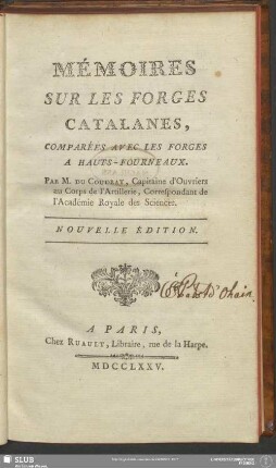 Mémoires Sur Les Forges Catalanes, Comparées Avec Les Forges A Hauts-Fourneaux