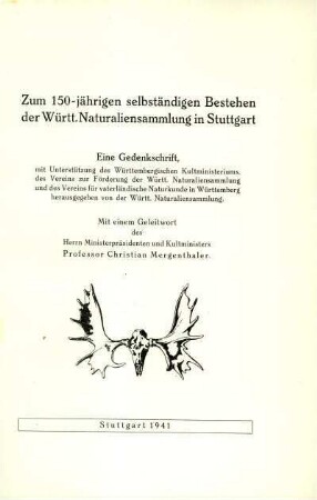 IV. Gedenkschrift zum 150-jährigen selbstständigen Bestehen der Württ.Naturaliensammlung in Stuttgart