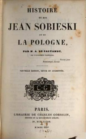Histoire du roi Jean Sobieski et de la Pologne