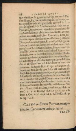 Credo in Deum Patrem omnipotentem, Creatorem coeli et terrae.