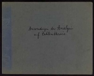 Anwendungen der Analysis auf Zahlentheorie [Vorlesung, 3., fehlerhaft kopiertes und unvollständiges Exemplar], Hamburg, 1921