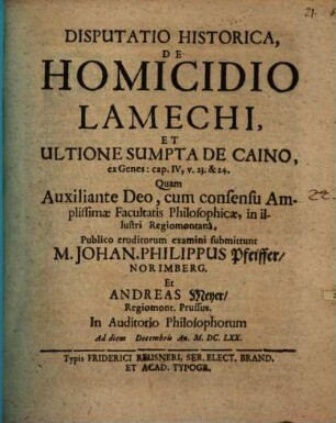Disp. hist. de homicidio Lamechi, et ultione sumpta de Caino
