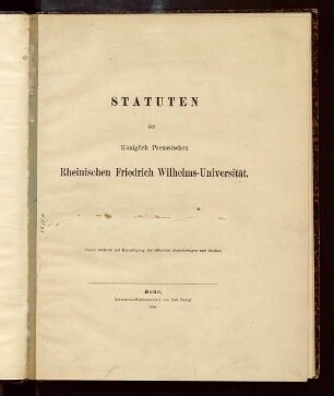 Statuten der Königlich Preussischen Rheinischen Friedrich-Wilhelms-Universität