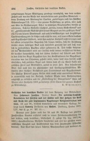 484-485 [Rezension] Janssen, Johannes, Allgemeine Zustände des deutschen Volkes seit dem Ausgang der sozialen Revolution bis zum sogenannten Augsburger Religionsfrieden von 1555