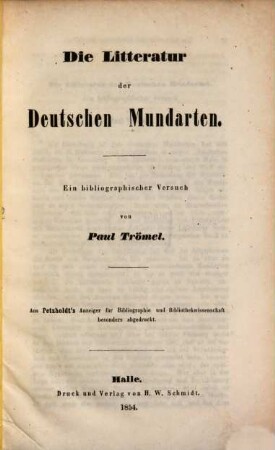 Die Litteratur der deutschen Mundarten : Ein bibliogr. Versuch