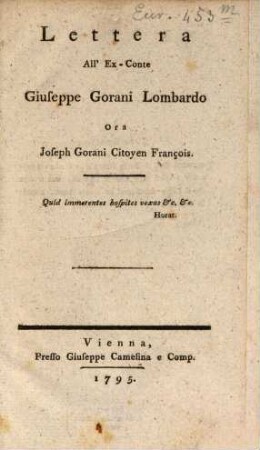 Lettera all'Ex-Conte Giuseppe Gorani, ... ora Joseph Gorani, Citoyen François