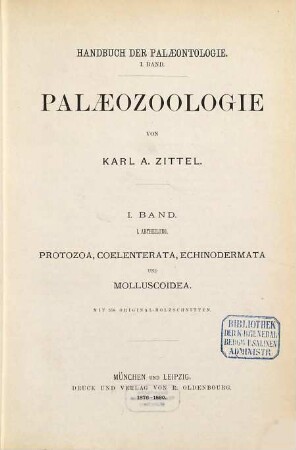 Palaeozoologie, 1. Protozoa, Coelenterata, Echinodermata und Molluscoidea