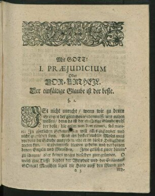 I. Praejudicium Oder Vor-Urtheil. Der einfältige Glaube ist der beste