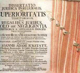Dissertatio Juridica De Superioritatis Territorialis, Nec non Regalibus Juribus, Dolo aut Negligentia Ministrorum & Officialium Principis Haud Praescribendis