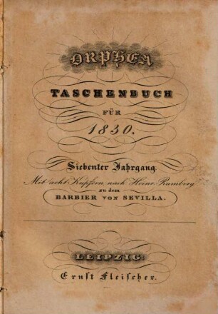 Orphea : Taschenbuch für .... 7. 1830