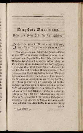 Vierzehnte Betrachtung. Ueber das Gebet Jesu für seine Mörder.