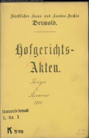 Krüger, Joh. Wilhelms Witwe zu Alverdissen gegen Ernst Kasimir Stivarius, Arzt zu Alverdissen - Schuldforderung