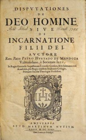 Dispvtationes De Deo Homine, Sive De Incarnatione Filii Dei