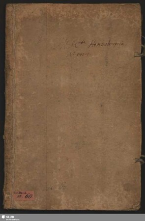 Hennebergica - Mscr.Dresd.a.60 : [Sammelhandschrift]